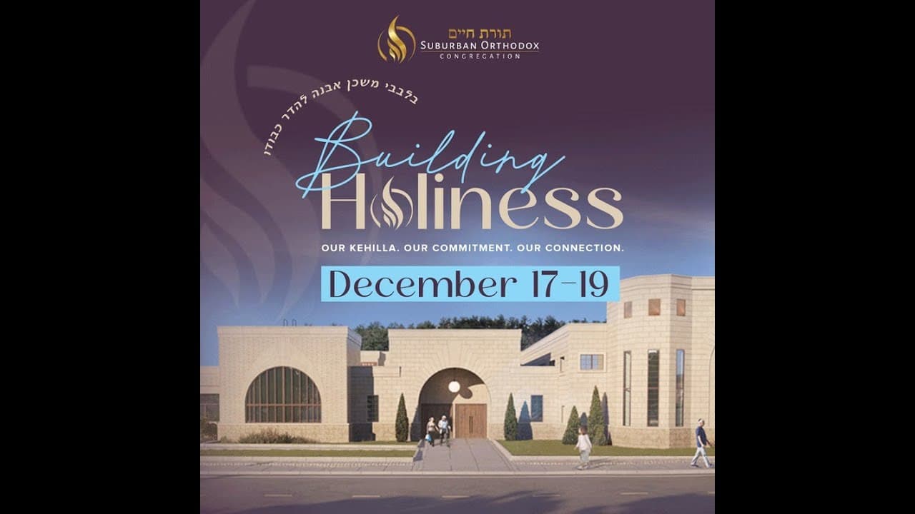 Suburban Orthodox Toras Chaim - Building Holiness Campaign Video